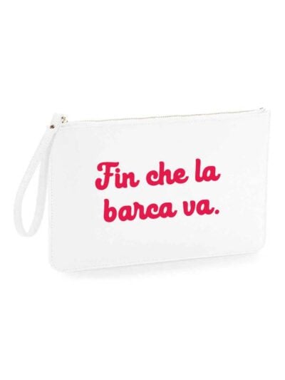 Pochette da donna con la scritta "fin che la barca va" - PHTD29