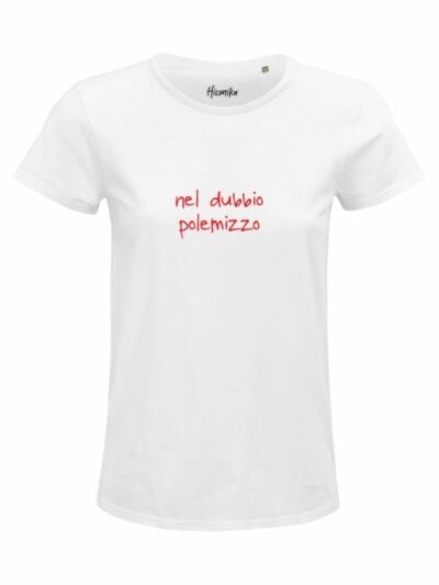 T-Shirt donna Glam con la scritta "nel dubbio polemizzo" in patch – D296