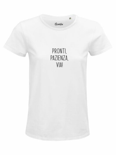 T-Shirt donna Glam con la scritta “pronti, pazienza, via!” – GB026