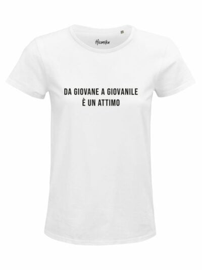 T-Shirt donna Glam con la scritta “da giovane e giovanile è un attimo” – GB046