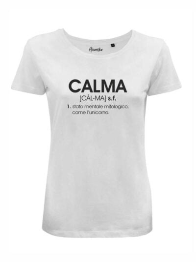 T-Shirt donna Lady 2.0 con la scritta “calma” – LB003