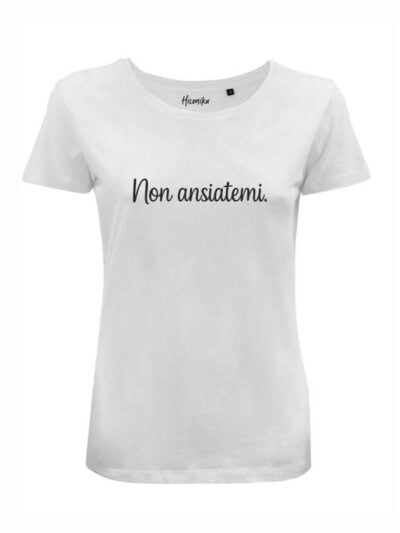 T-Shirt donna Lady 2.0 con la scritta “non ansiatemi” – LB006