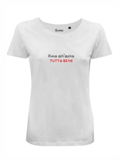 T-Shirt donna Lady 2.0 con la scritta “fino all'asilo tutto bene” – LB035