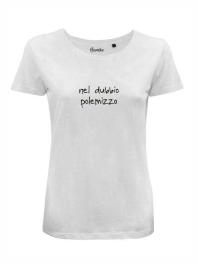 T-Shirt donna Lady 2.0 con la scritta "nel dubbio polemizzo" – LB039