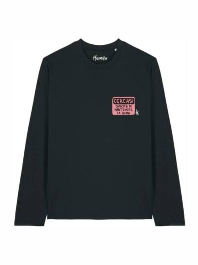 T-shirt Alba manica lunga con la scritta "cercasi capacità di mantenere la calma" - TAU04
