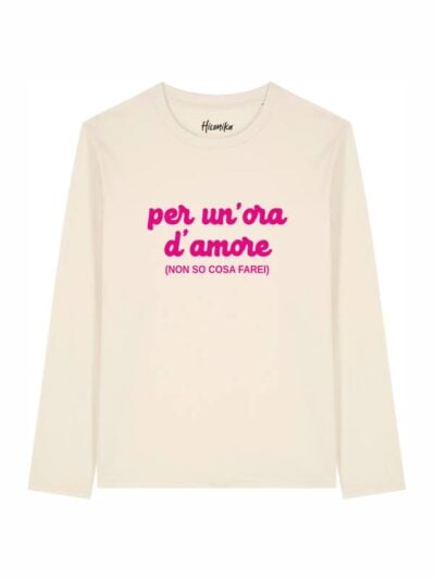 T-shirt Alba manica lunga con la scritta “per un'ora d'amore non so cosa fare” in patch - TA051