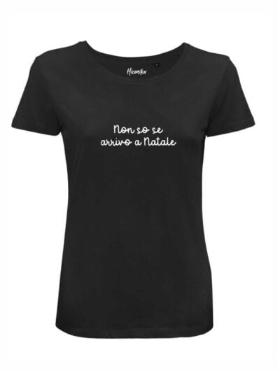 T-shirt donna Lady 2.0 con la scritta in patch a rilievo "Non so se arrivo a Natale" - CHD02