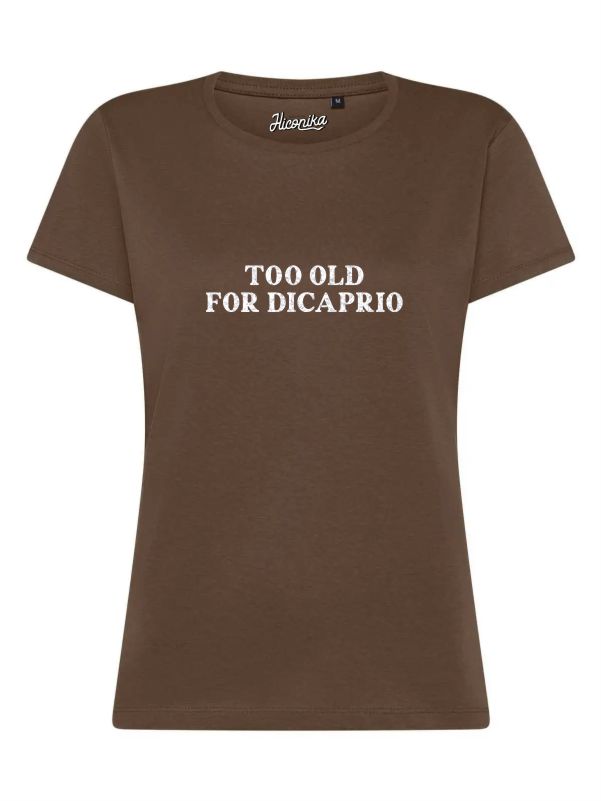 T-Shirt donna Lady 2.0 con la scritta “Too old for Di Caprio” in glitter – TW091 - immagine 3